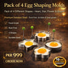 Pack of 4 Egg Shaping Molds